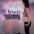 25 Weeks 